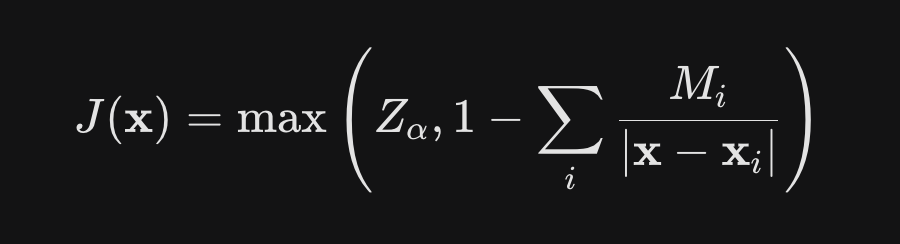 J(x) = max( Z_alpha , 1 - sum_i M_i / |x - x_i| )